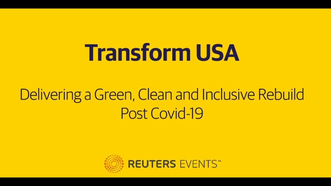 Transform USA: Delivering a Green, Clean and Inclusive Rebuild Post Covid-19